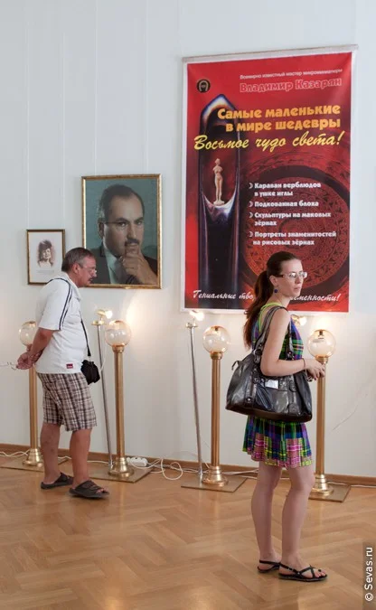 выставки Севастополь, новости Севастополя, выставки Севастополя, выставка восьмое чудо света, выставка Мир чудес, выставка миниатюр, выставка микроминиатюр, Владимир Казарян